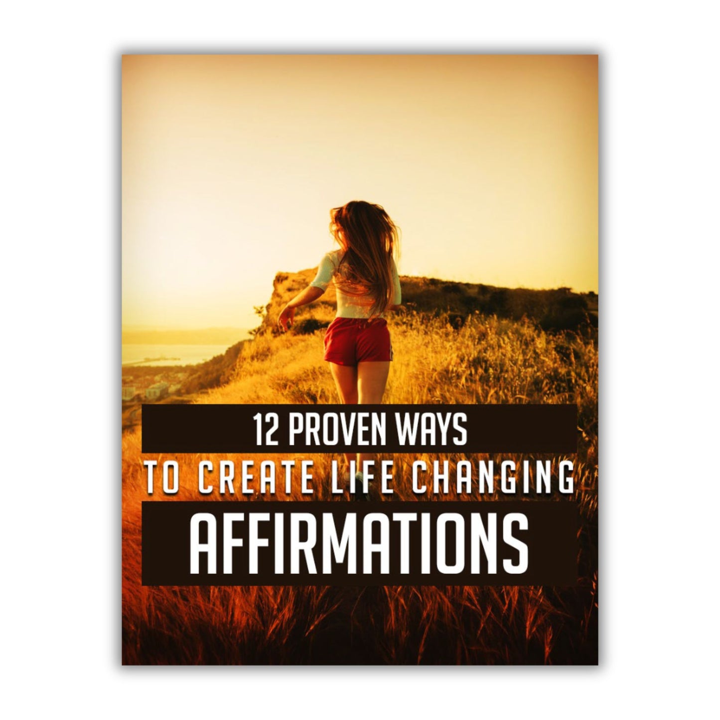 FREE Mindset Guide: 12 Proven Ways to Create Life-Changing Affirmations