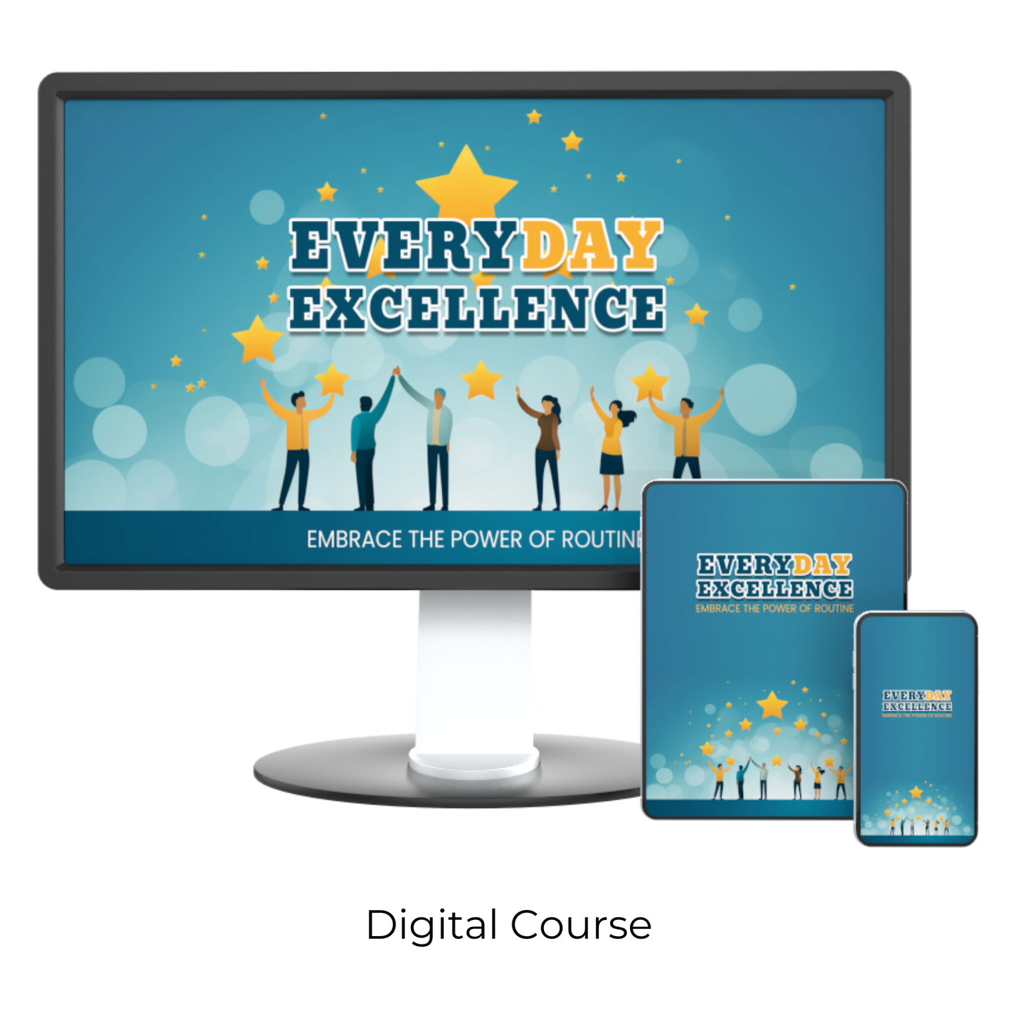 Everyday Excellence: Embracing the Power of a Routine
