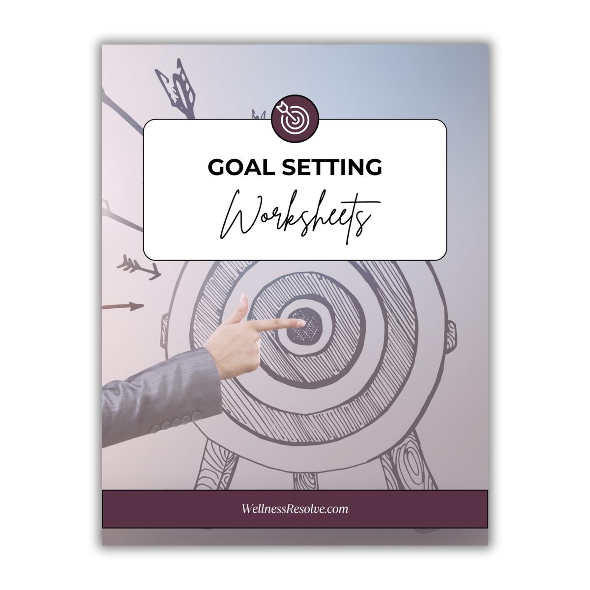 FREE Goal Setting Worksheets: Turn Dreams Into Clear Goals & Create a Focused Action Plan