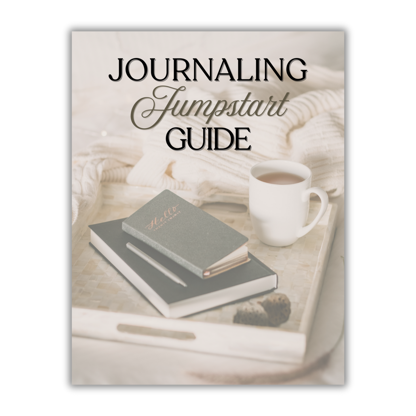 FREE Journaling Jumpstart Guide: Reduce Stress, Gain Clarity & Build a Meaningful Journaling Habit