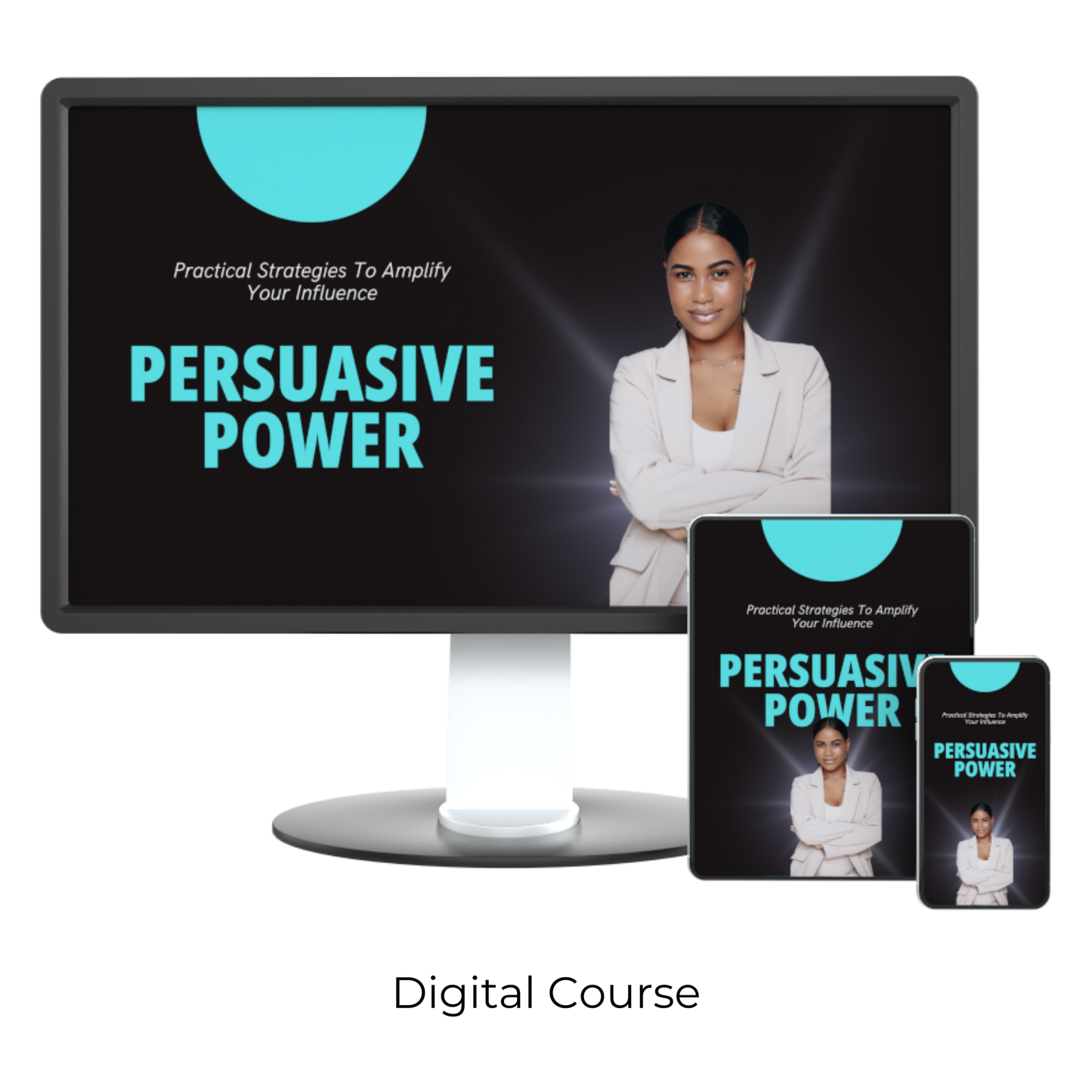 Persuasive Power: Practical Strategies to Amplify Your Influence
