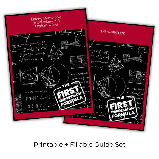 The First Impression Formula: Making Memorable Impressions in a Modern World