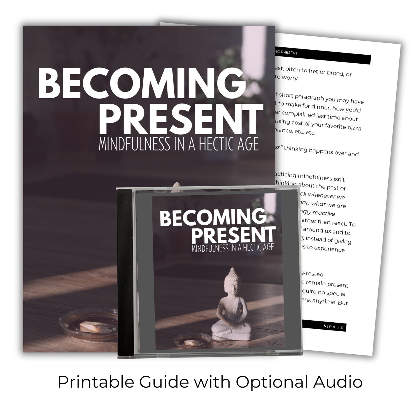 Becoming Present: Mindfulness in a Hectic Age