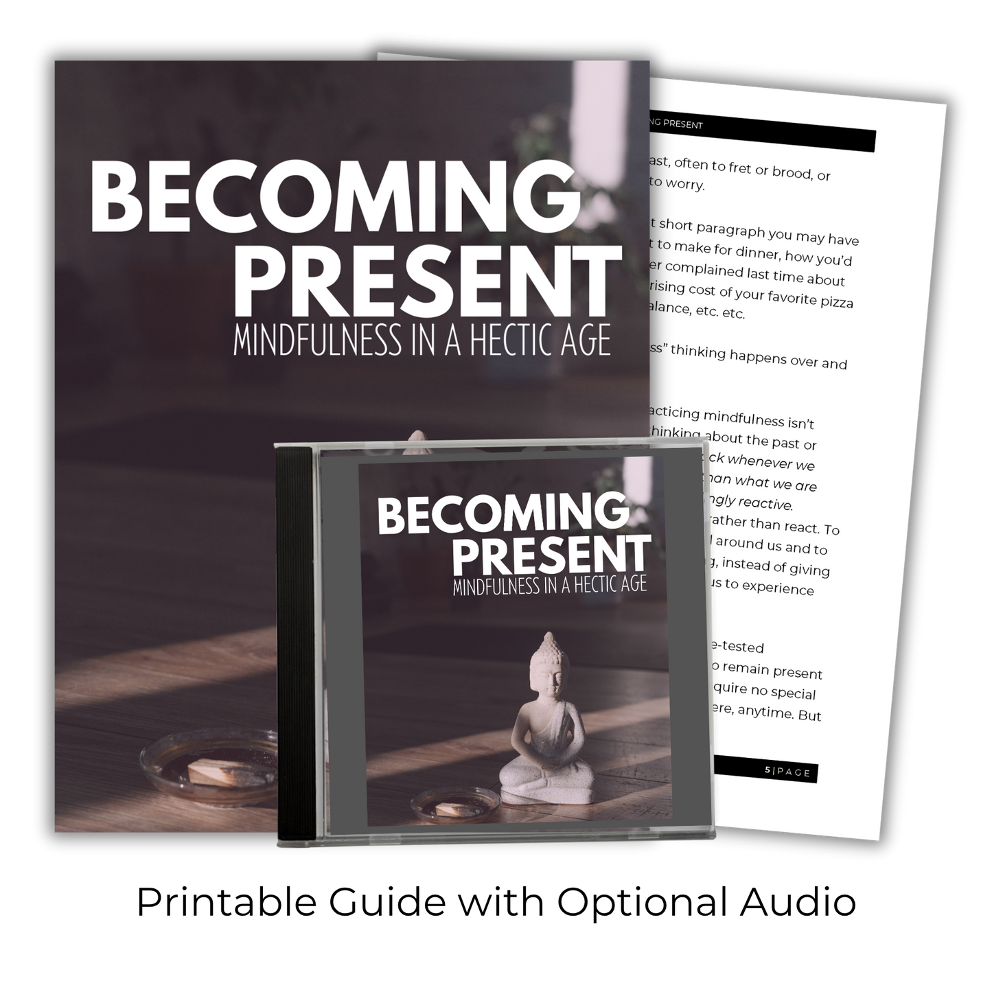 Becoming Present: Mindfulness in a Hectic Age