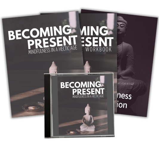 Becoming Present: Mindfulness in a Hectic Age