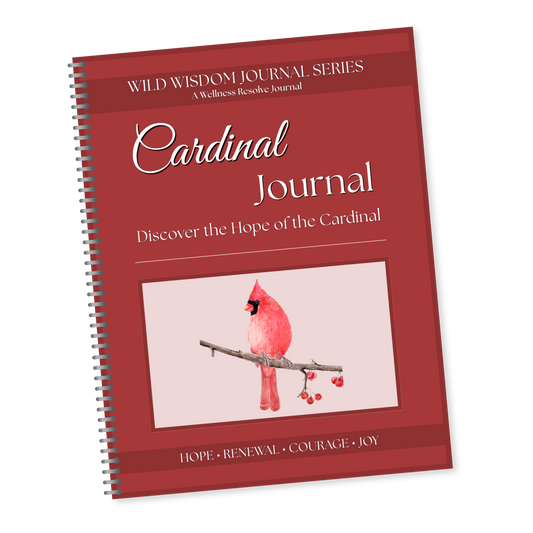 Cardinal Journal: A Guided Journey Toward Hope, Courage & Renewal