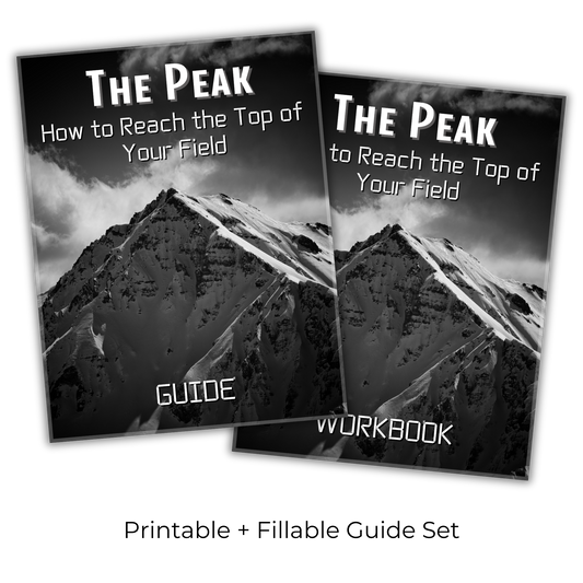 The Peak: How To Reach The Top Of Your Field