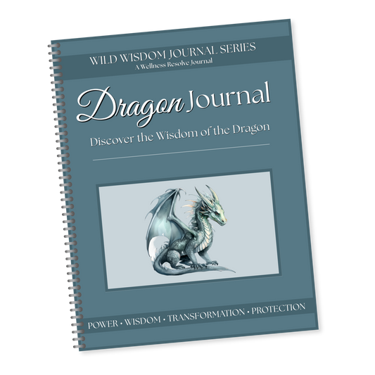 Dragon Journal: A Guided Journey Toward Courage, Personal Power & Transformation