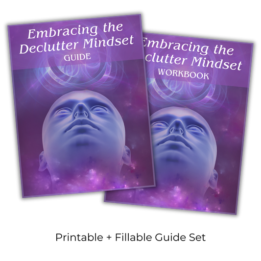 Embracing A Declutter Mindset