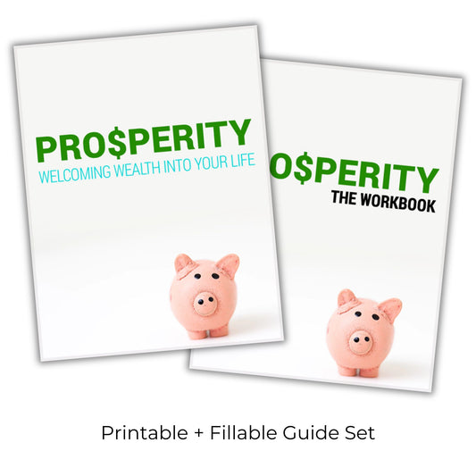 Prosperity: Welcoming Wealth into Your Life