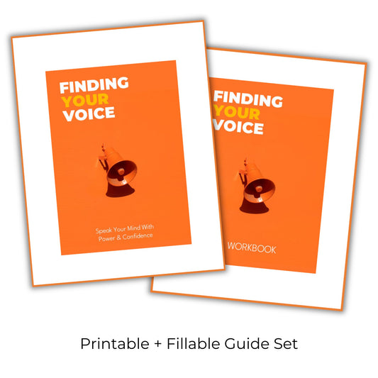 Finding Your Voice: Speak Your Mind With Power and Confidence