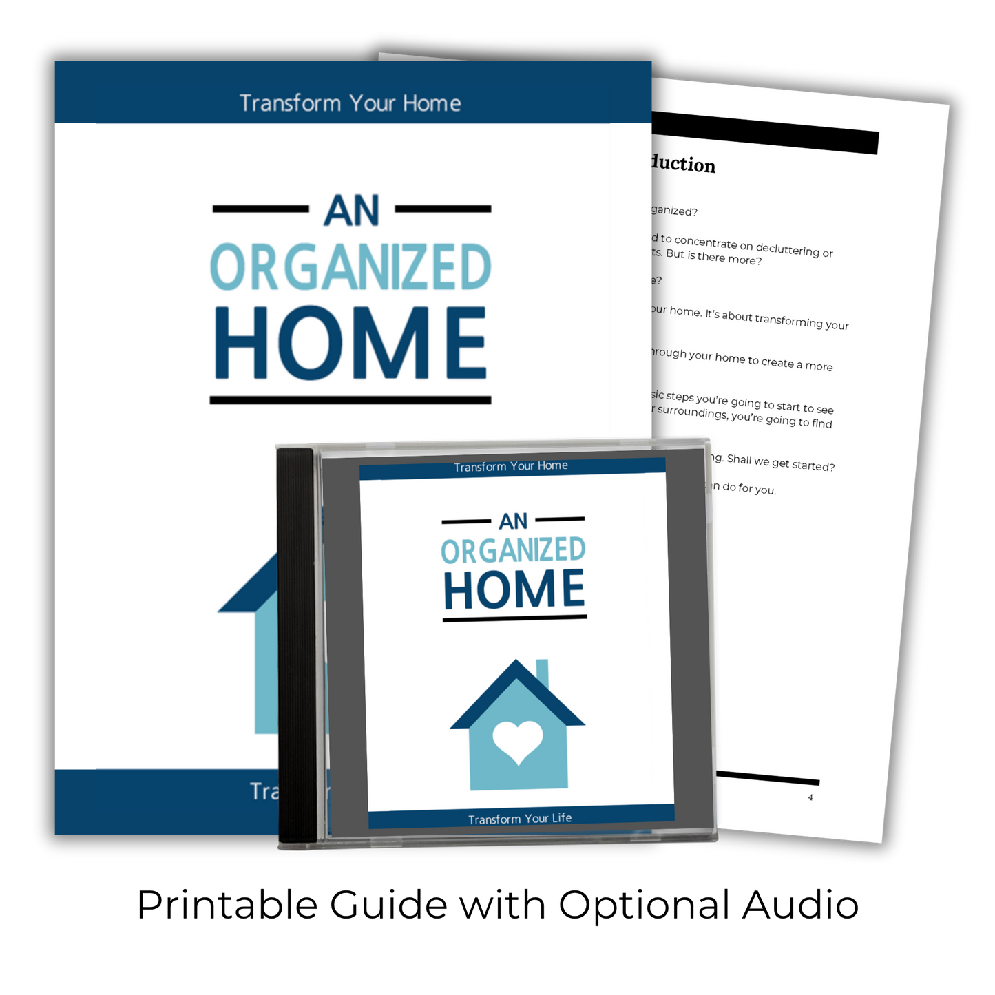 An Organized Home: Transform Your Home. Transform Your Life.