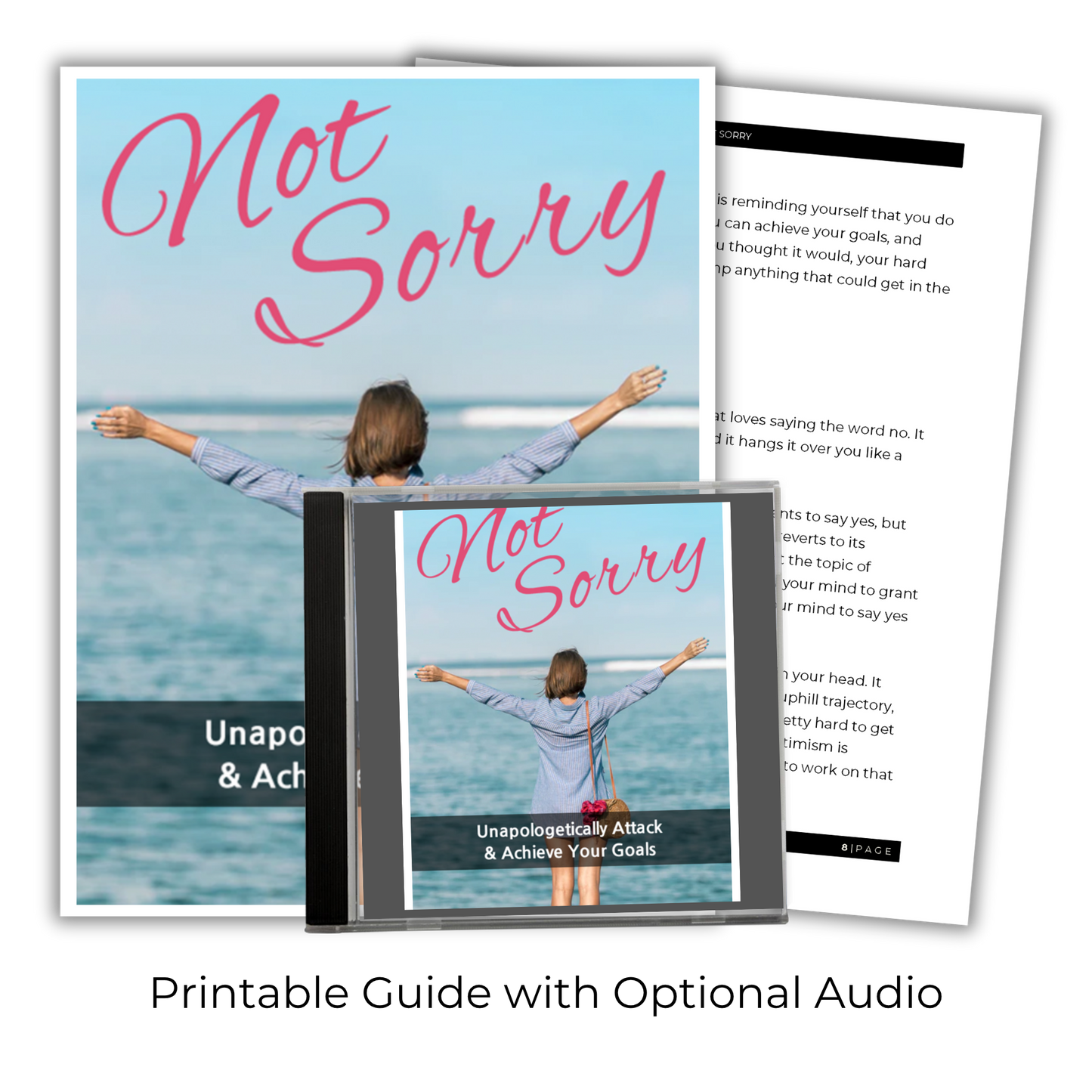 Not Sorry: Unapologetically Attack and Achieve Your Goals