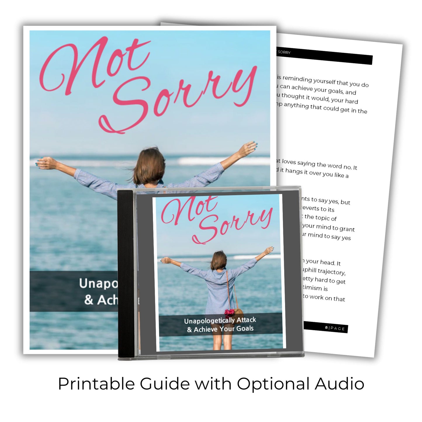 Not Sorry: Unapologetically Attack and Achieve Your Goals