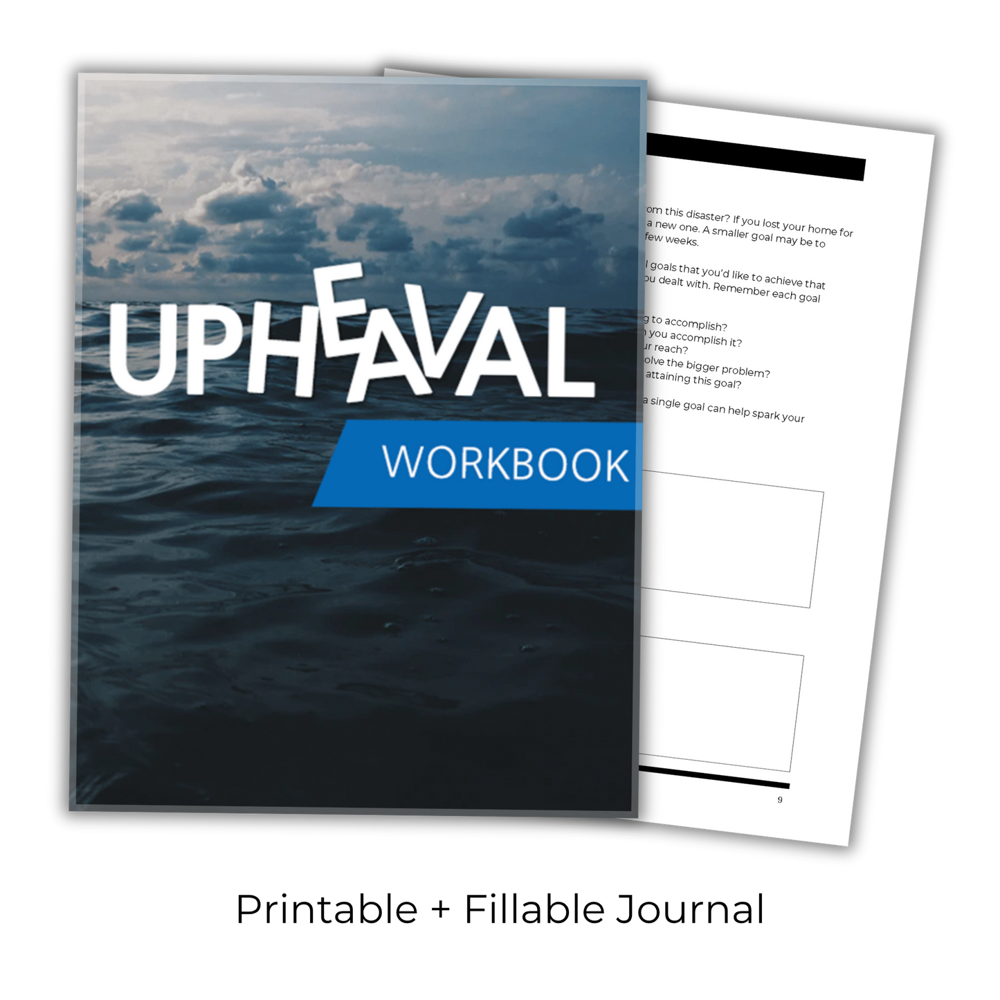 Upheaval: Dealing With Disruptions That Are Beyond Your Control