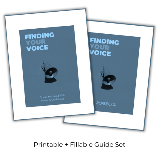 Finding Your Voice: Speak Your Mind With Power and Confidence