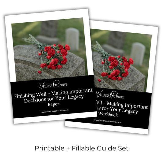 Finishing Well - Making Important Decisions For Your Legacy