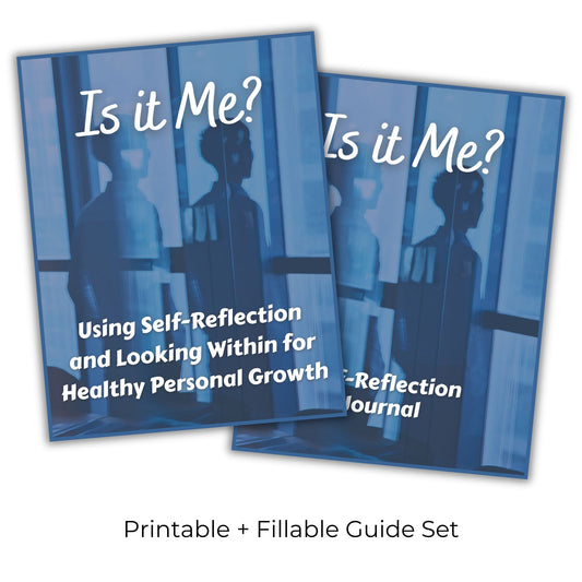 Is it Me? Using Self Reflection and Looking Within for Healthy Personal Growth