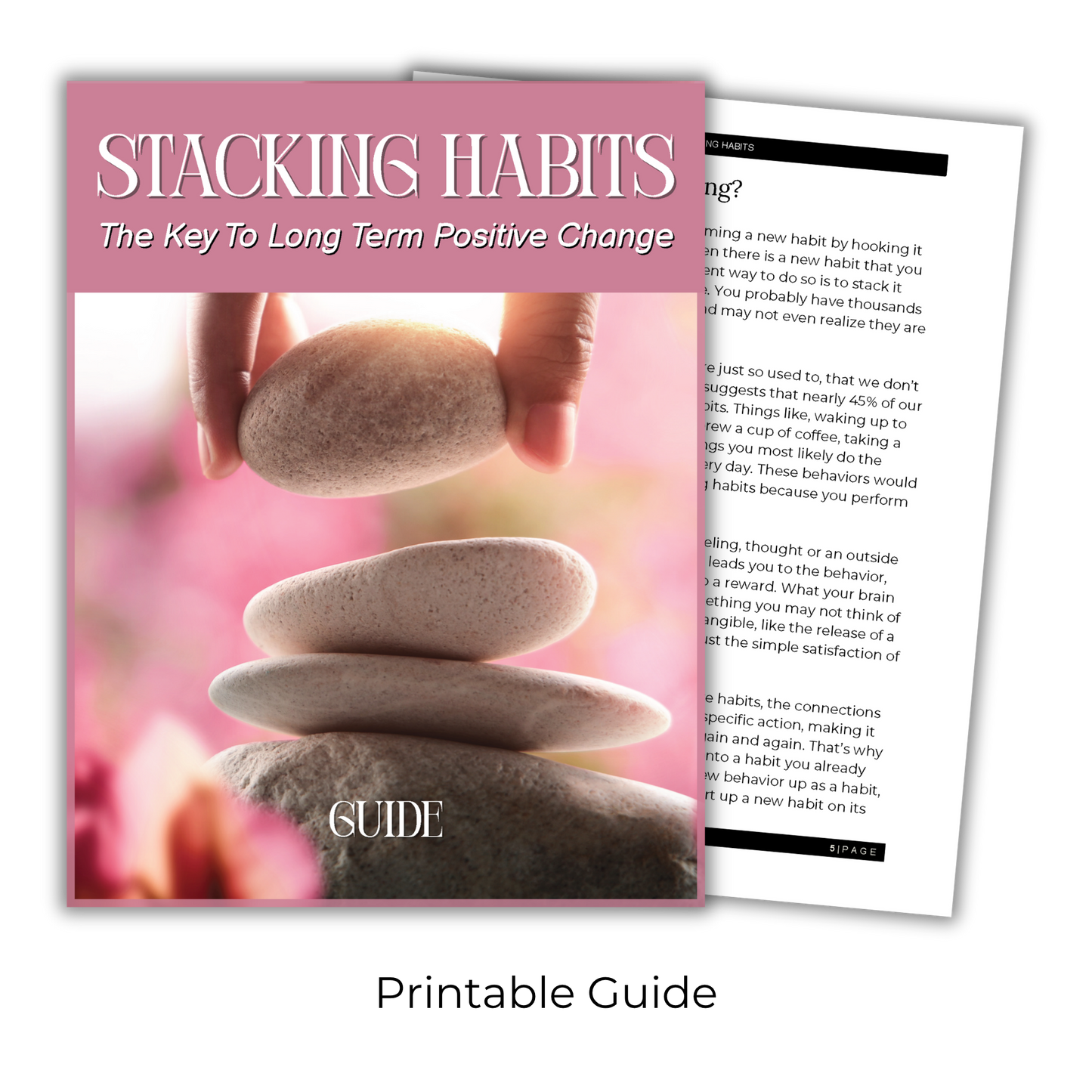 Stacking Habits: The Key to Long Term Positive Change
