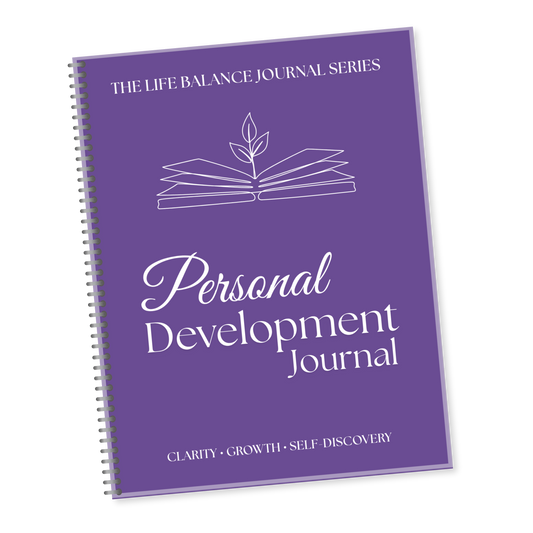 Life Balance Series: Personal Development Journal