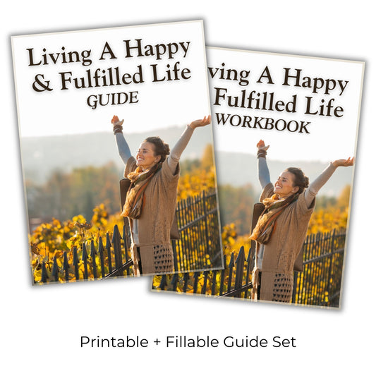 Living A Happy and Fulfilled Life