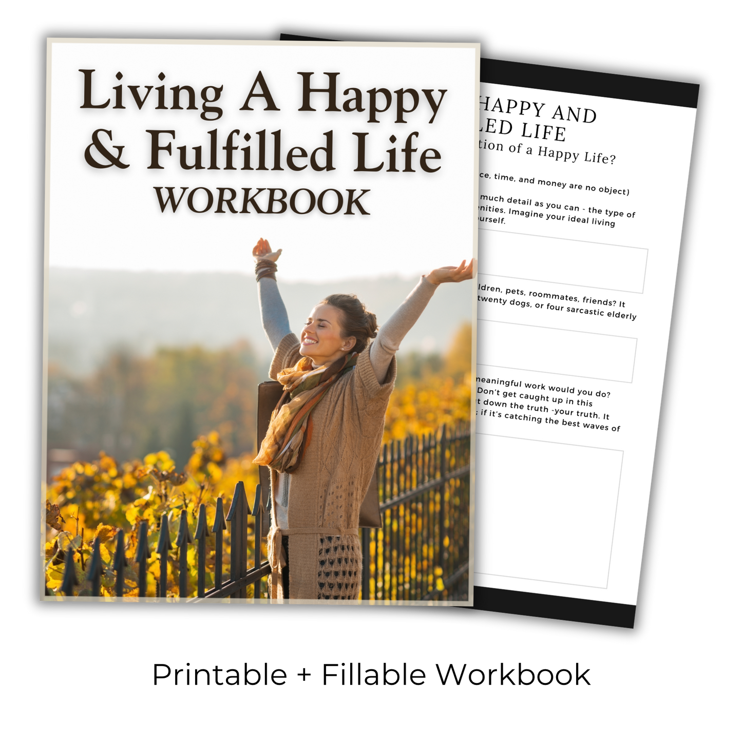 Living A Happy and Fulfilled Life