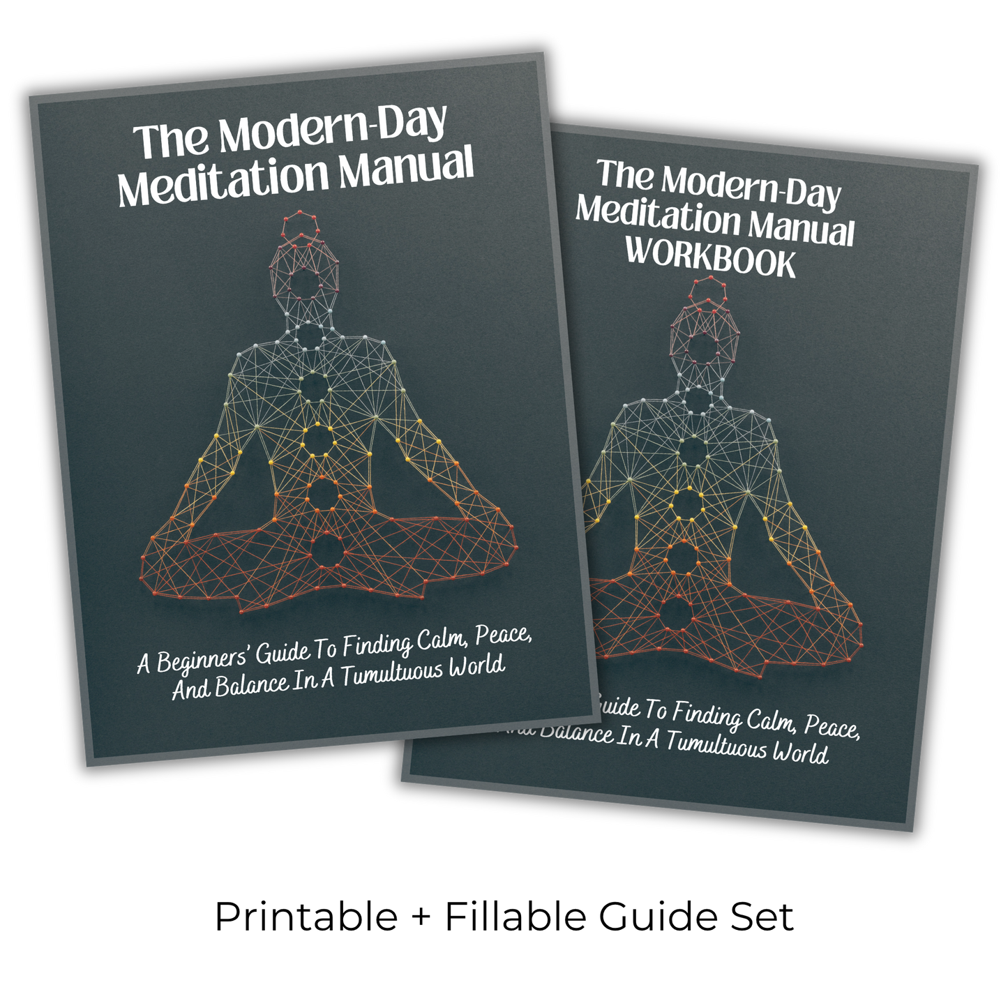Modern-Day Meditation Manual: A Beginner's Guide to Finding Calm, Peace and Balance In A Tumultuous World