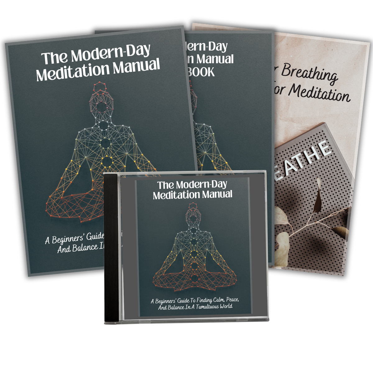 Modern-Day Meditation Manual: A Beginner's Guide to Finding Calm, Peace and Balance In A Tumultuous World