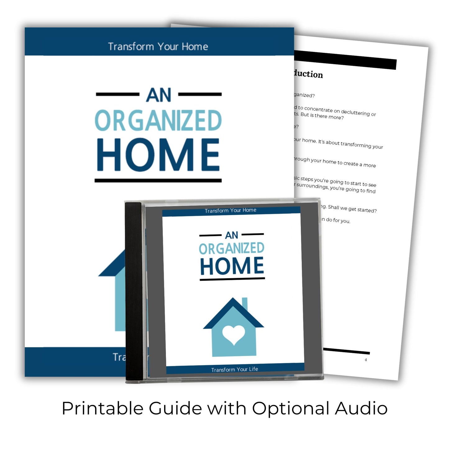 An Organized Home: Transform Your Home. Transform Your Life.