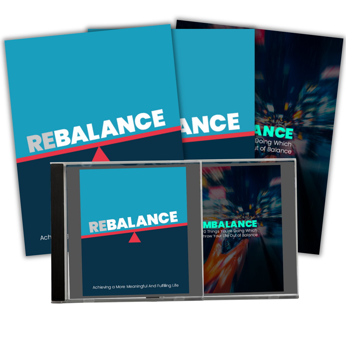 Rebalance: Achieving a More Meaningful and Fulfillilng Life