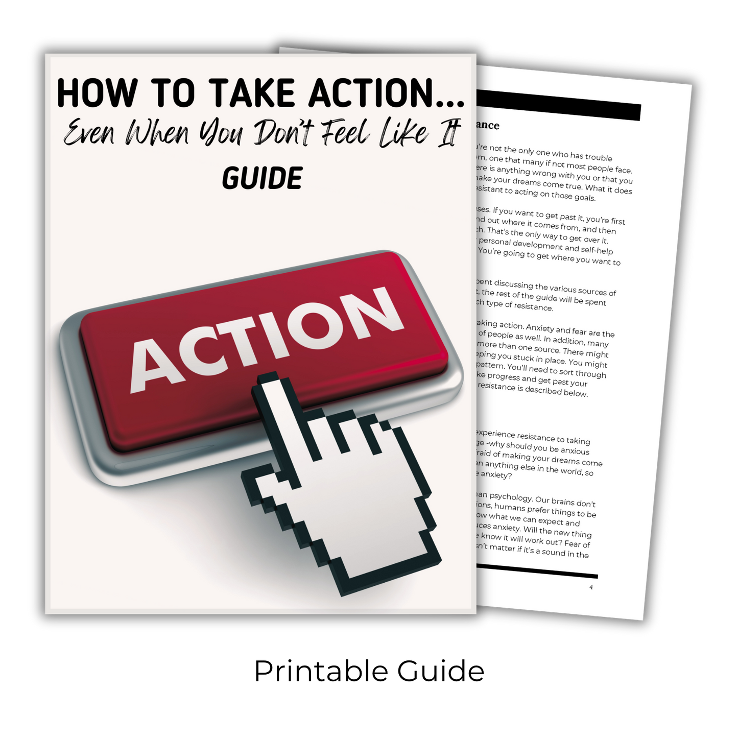 How To Take Action...Even When You Don't Feel Like It