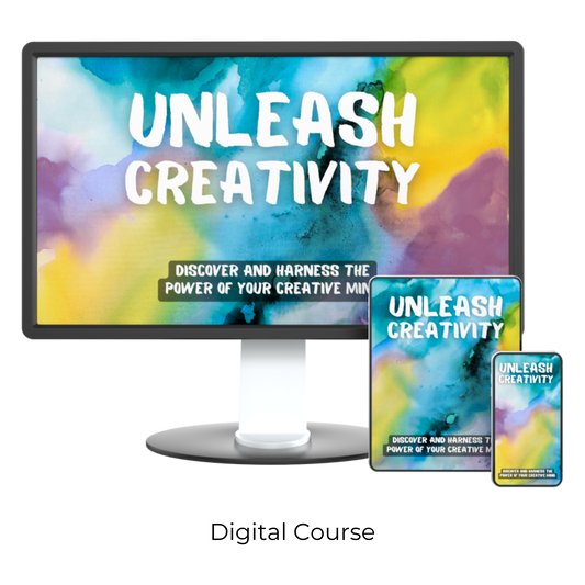 Unleash Creativity: Discover and Harness the Power of Your Creative Mind