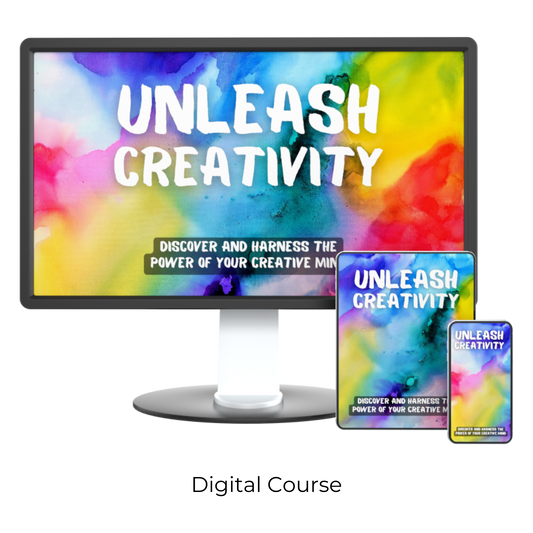 Unleash Creativity: Discover and Harness the Power of Your Creative Mind