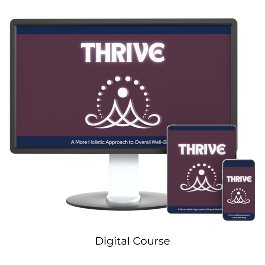 Thrive: A More Holistic Approach to Overall Well-Being
