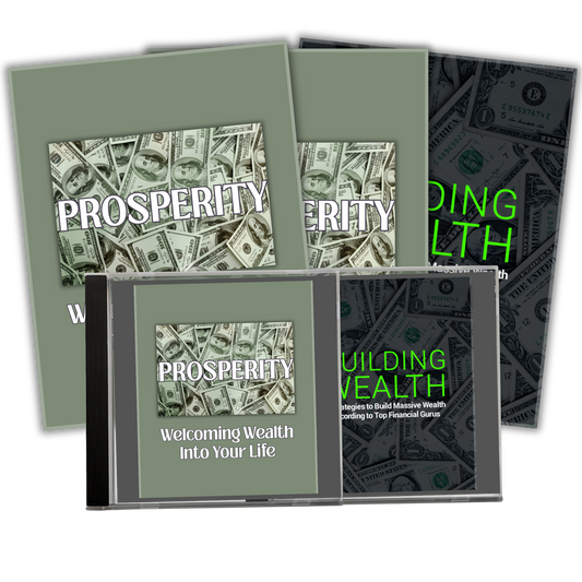 Prosperity: Welcoming Wealth into Your Life